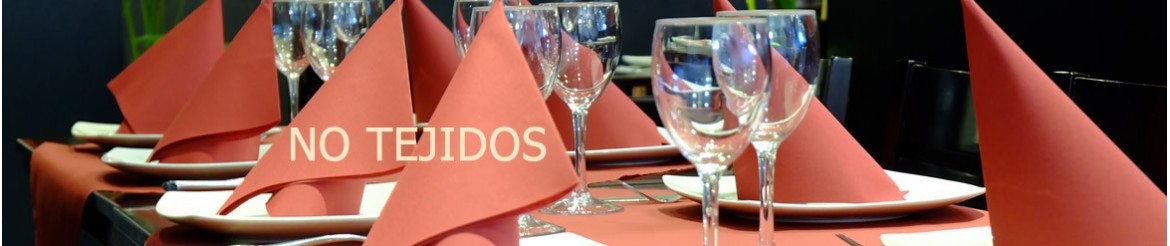 No Tejidos | Artículos de Mesa - Hostelería - Empresas | Venta Online
